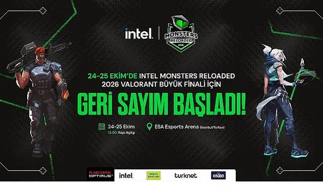 Intel Monsters Reloaded 2026 Valorant Büyük Finali İçin Geri Sayım Başladı!